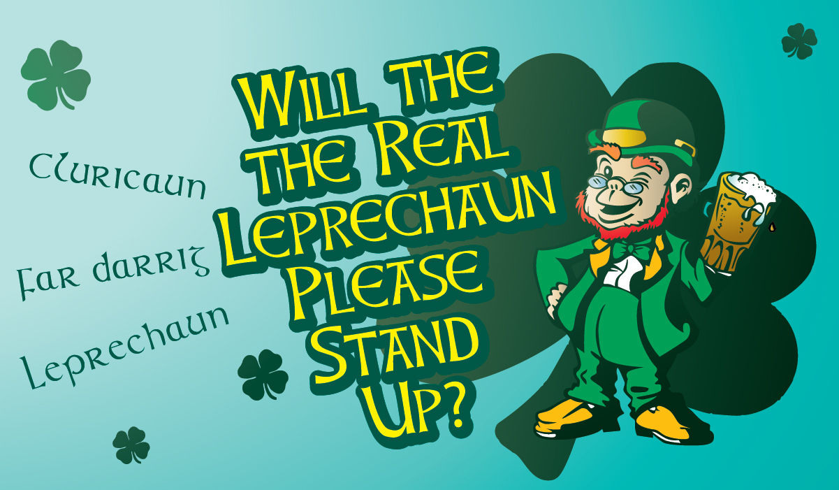 Will the Real Leprechaun Please Stand Up?